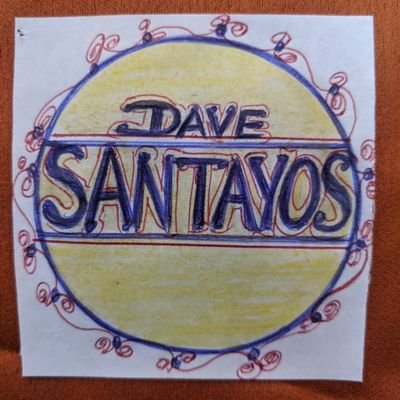 DAVE SANTAYOS