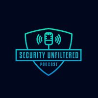 Security Unfiltered Podcast