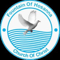 Fountain Of Hosanna Church of Christ