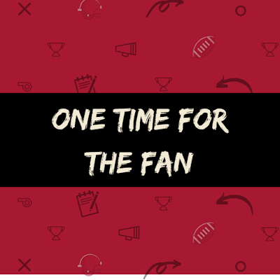 One Time For The Fan