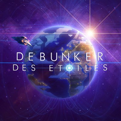 Debunker des Etoiles