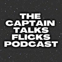 CaptainTalksFlicks