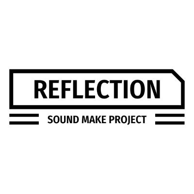Ｕ_Reflection Sound Make Project