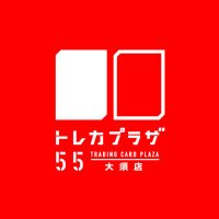 トレカプラザ55大須店🍀