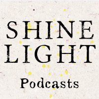 Shine Light Podcasts