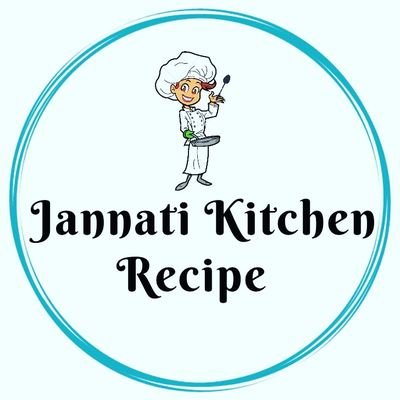 Jannati Kitchen Recipe