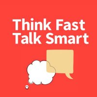 Think Fast, Talk Smart: The Podcast