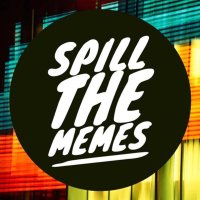 Spill The Memes