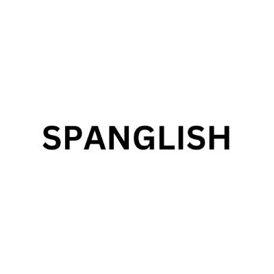 Spanglish™