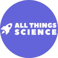 All Things Science