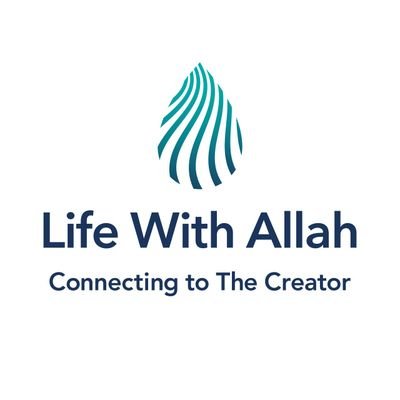 Life With Allah - الحياة مع الله