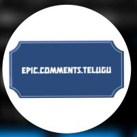 EpicCommentsTelugu