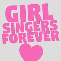 Girl Singers Forever