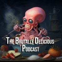 Brutally Delicious