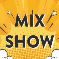 Mix Show