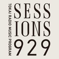 「SESSIONS 929」TOKAI RADIO MUSIC PROGRAM