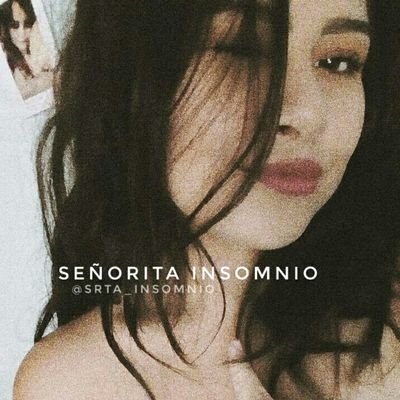 Señorita insomnio