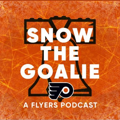Snow The Goalie: A Flyers Podcast
