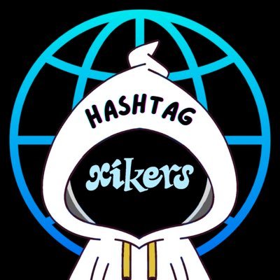 XIKERS HASHTAGS