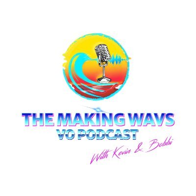 The Making Wavs VO Podcast