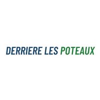 Derrière les Poteaux