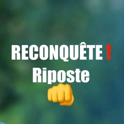 👊 Riposte Reconquête ! (soutien)