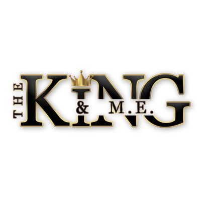 The King & M.E. Show
