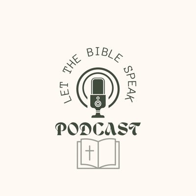 Let The Bible Speak