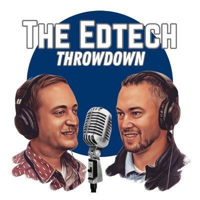 The Edtech Throwdown Podcast