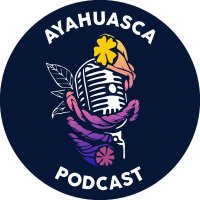 Ayahuasca Podcast