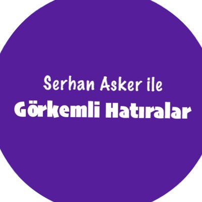 Serhan Asker ile Görkemli Hatıralar
