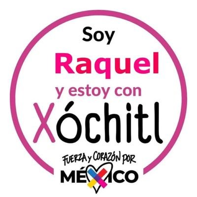 Raquel #MexicoSinMiedo 💝💝