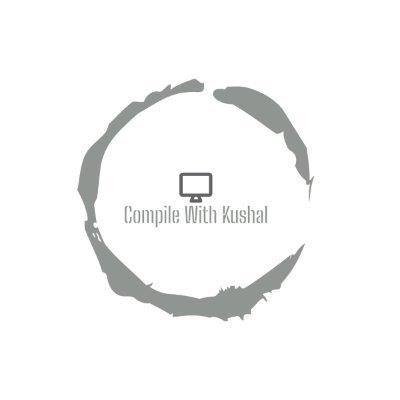 Compile With Kushal