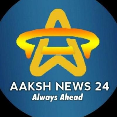 Aaksh News 24*7