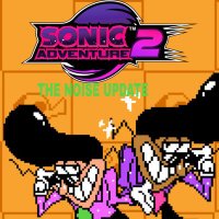 Sonic Adventure 2 (THE NOISE UPDATE) (D-sides)🇵🇸