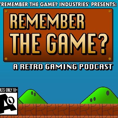 ‘Remember The Game?’ Podcast 🕹📺🇨🇦