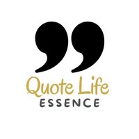 Quote Life Essence