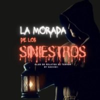 La Morada De Los Siniestros - Relatos de Terror
