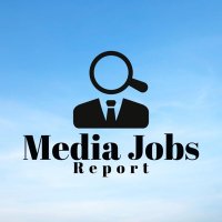Media Jobs Report