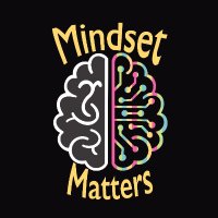 Mindset Matters