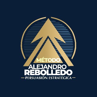 Método Alejandro Rebolledo. Persuasión Estratégica