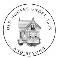 Old Houses Under 50K and Beyond