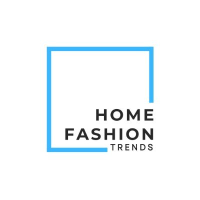 HOME FASHION TRENDS