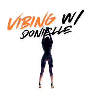 Vibing with Donielle Podcast