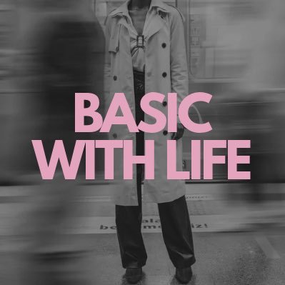 Basic with Life