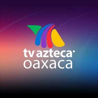 TvAztecaOaxacaOficial