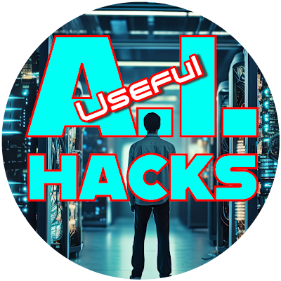 Useful AI Hacks