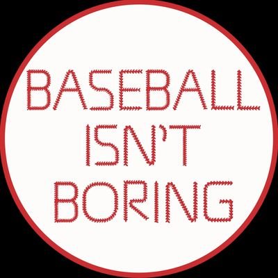 Baseball Isn’t Boring