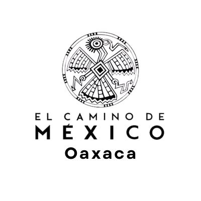 El Camino de México. #Oaxaca