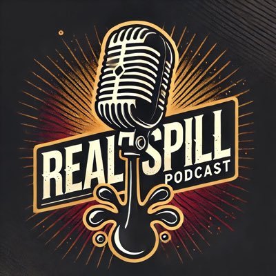 The Official Real Spill Podcast